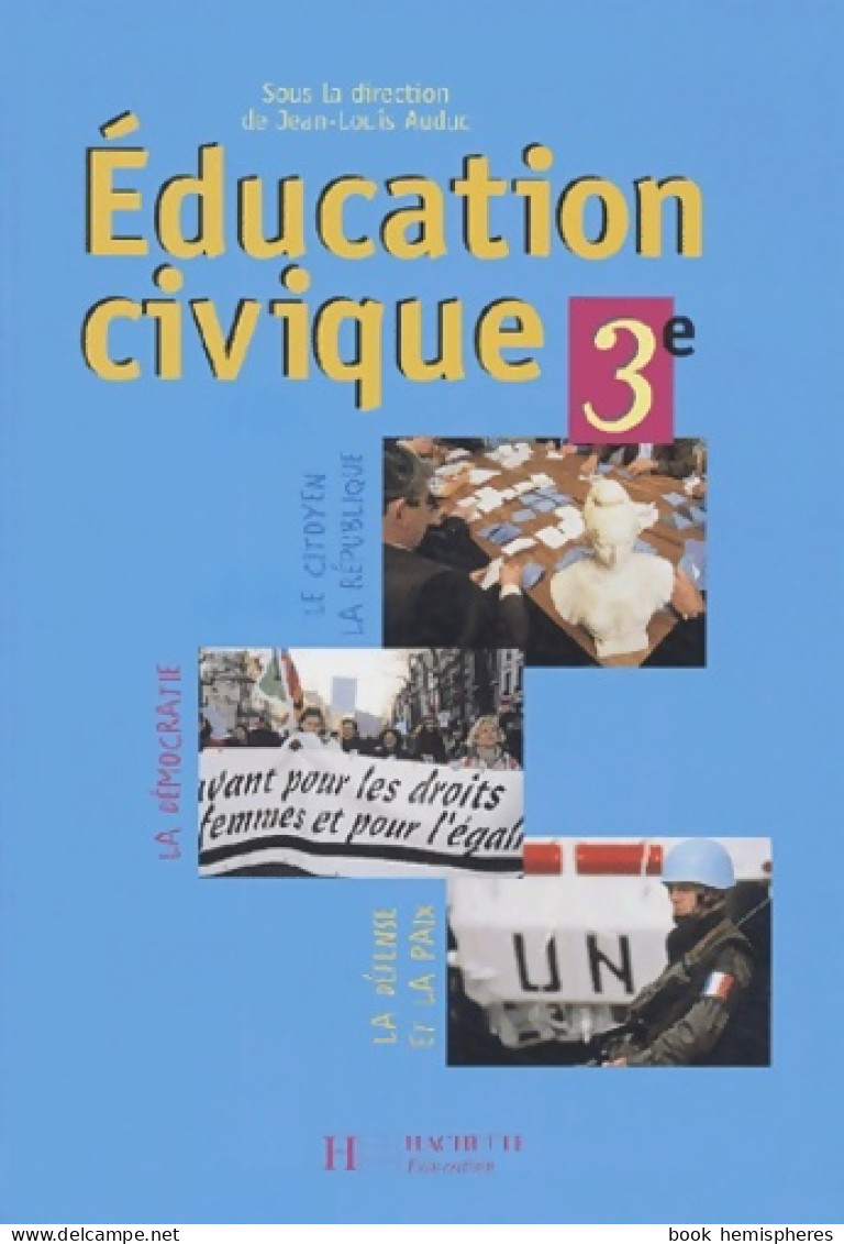 Éducation Civique 3e (2003) De Laurence Blachère - 12-18 Years Old