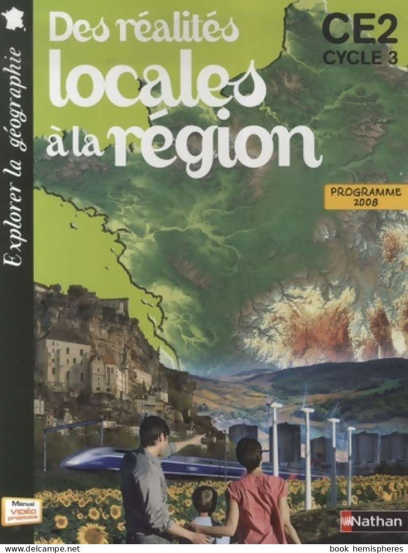 Des Réalités Locales à La Région (2009) De Collectif - 6-12 Years Old