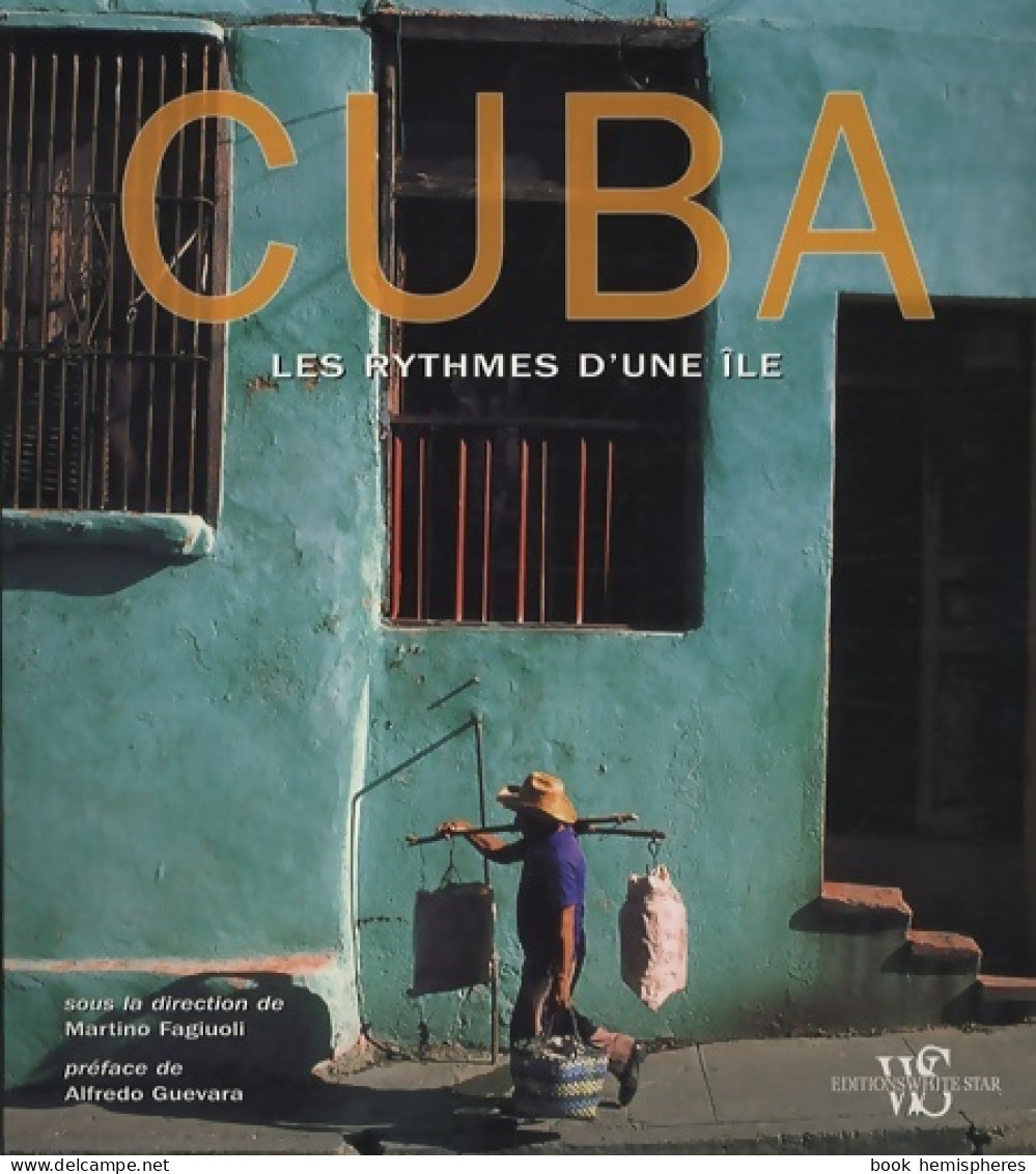 Cuba. Les Rythmes D'une île (2009) De Martino Fagiuoli - Toerisme