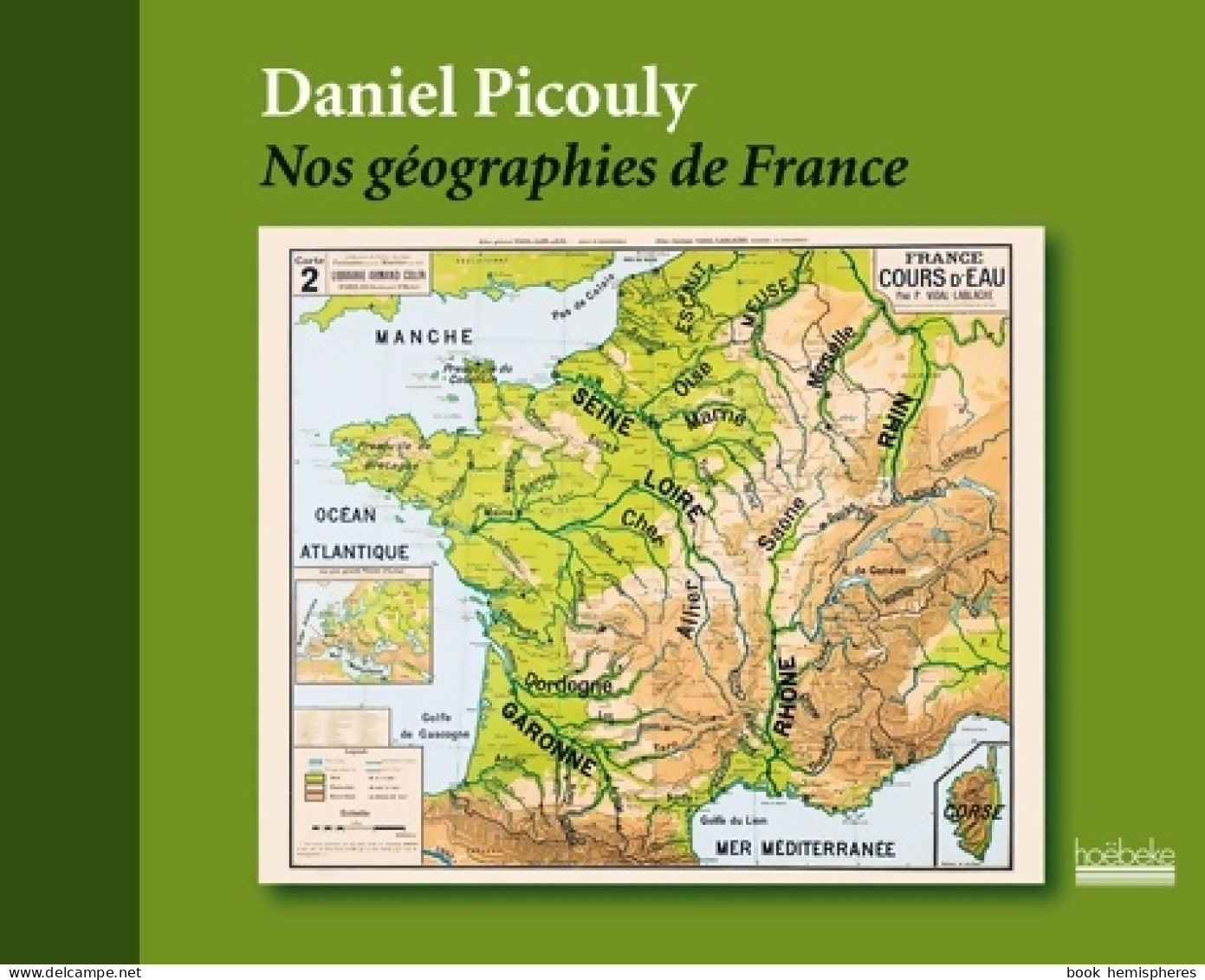 Nos Géographies De France (2012) De Daniel Picouly - Geografía