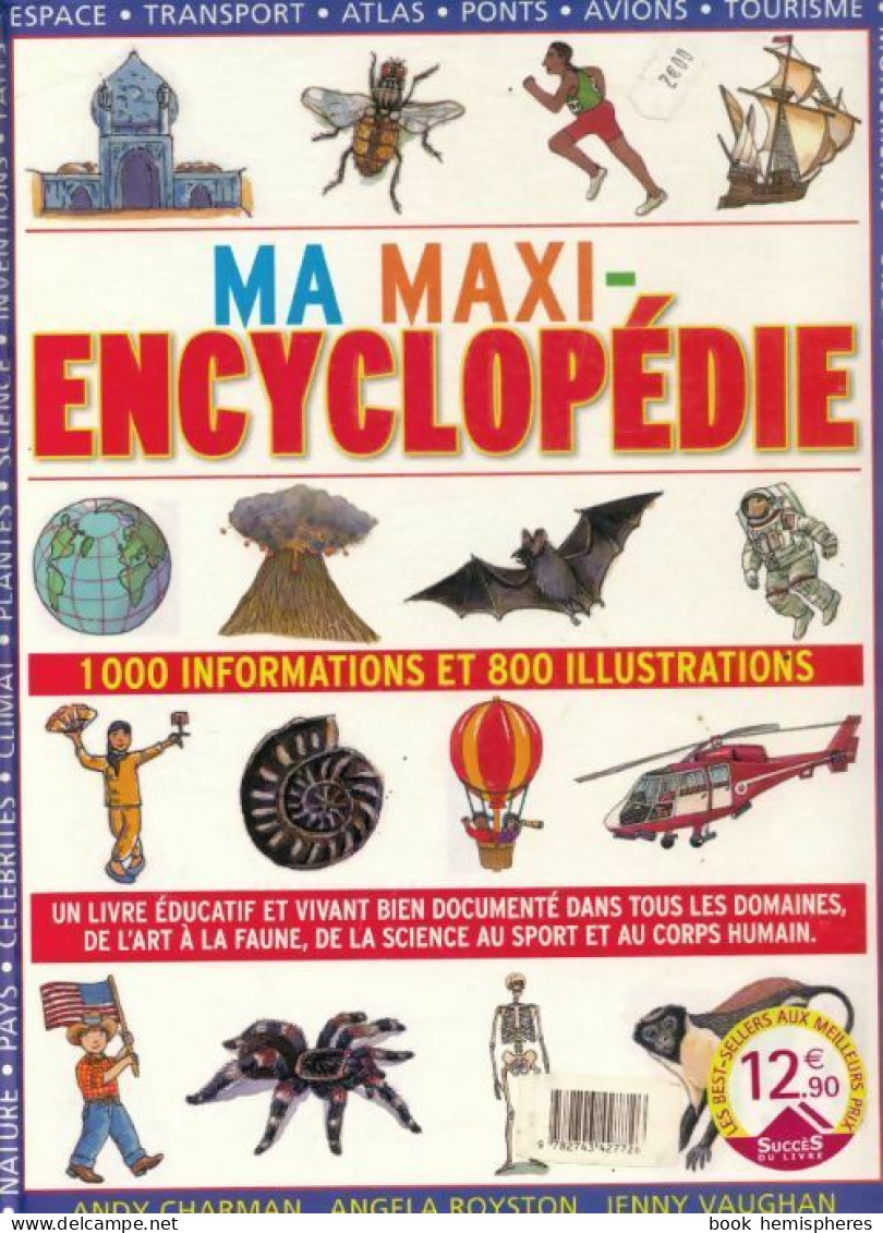 Ma Maxi Encyclopédie (2007) De Collectif - Autres & Non Classés