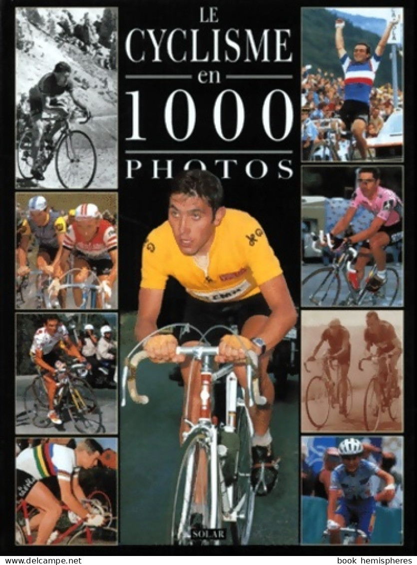 Cyclisme 1000 Photos (2000) De Penot - Sport