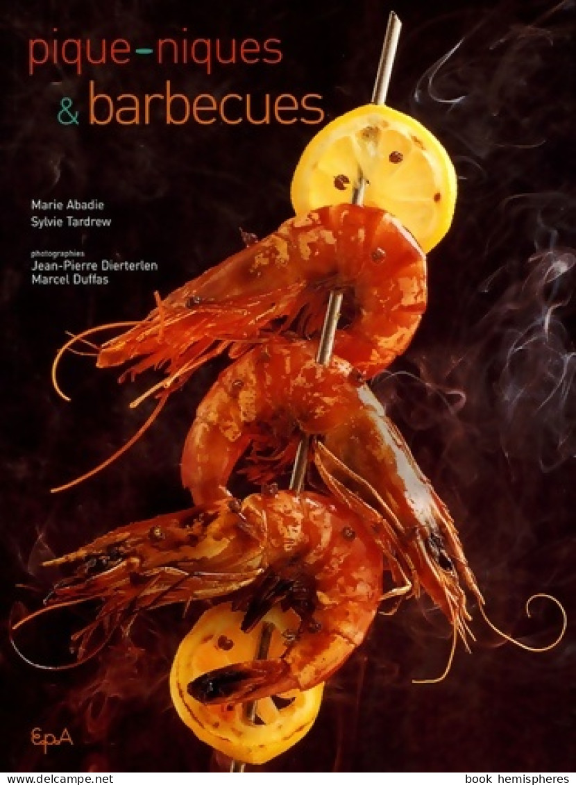 Piques-niques & Barbecues (2007) De Marie Abadié - Gastronomie