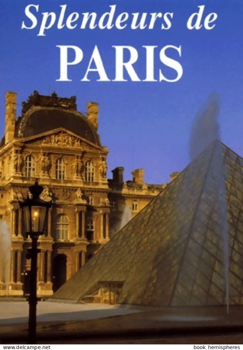 Splendeurs De Paris (1997) De Collectif - Toerisme
