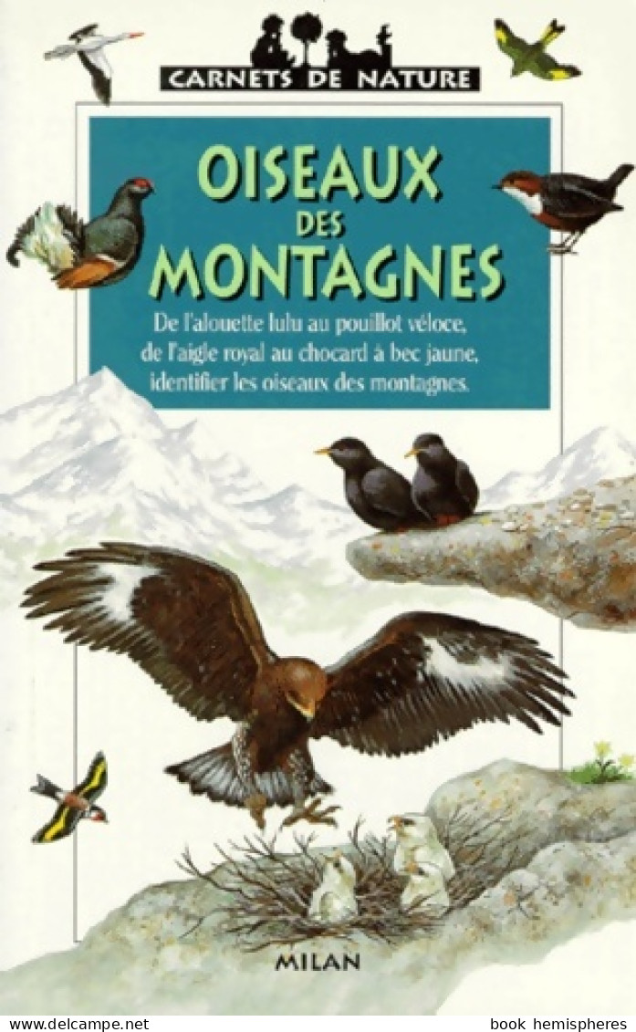 Oiseaux Des Montagnes (2001) De Frédéric Lisak - Nature