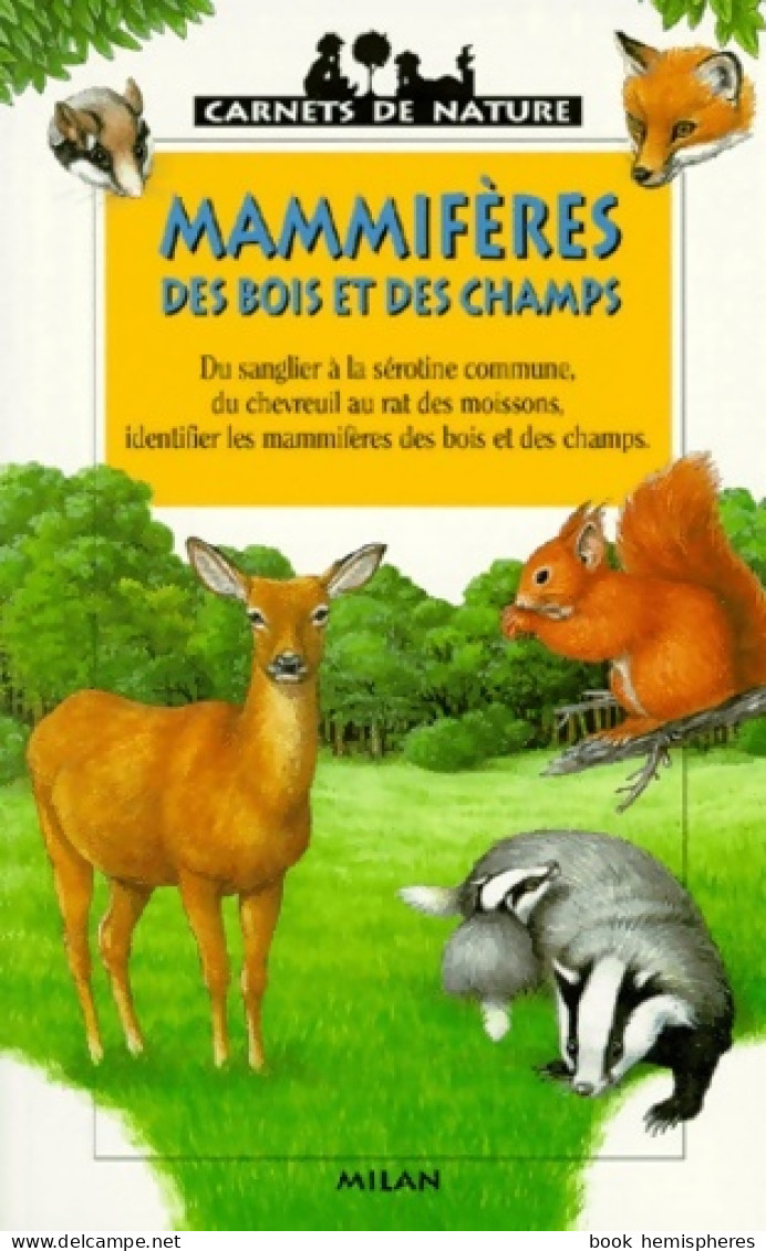 Mammifères Des Bois Et Des Champs (1996) De Frédéric Lisak - Natura