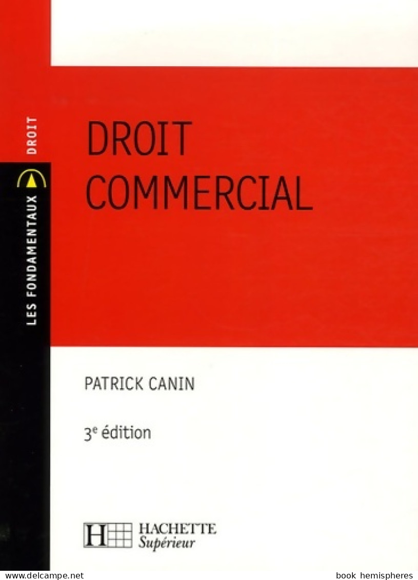 Droit Commercial (2006) De Patrick Canin - Derecho