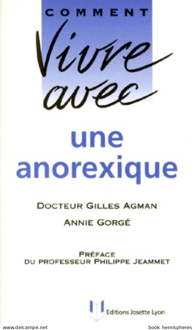 Vivre Avec Une Anorexique (2000) De Agman - Psychologie/Philosophie