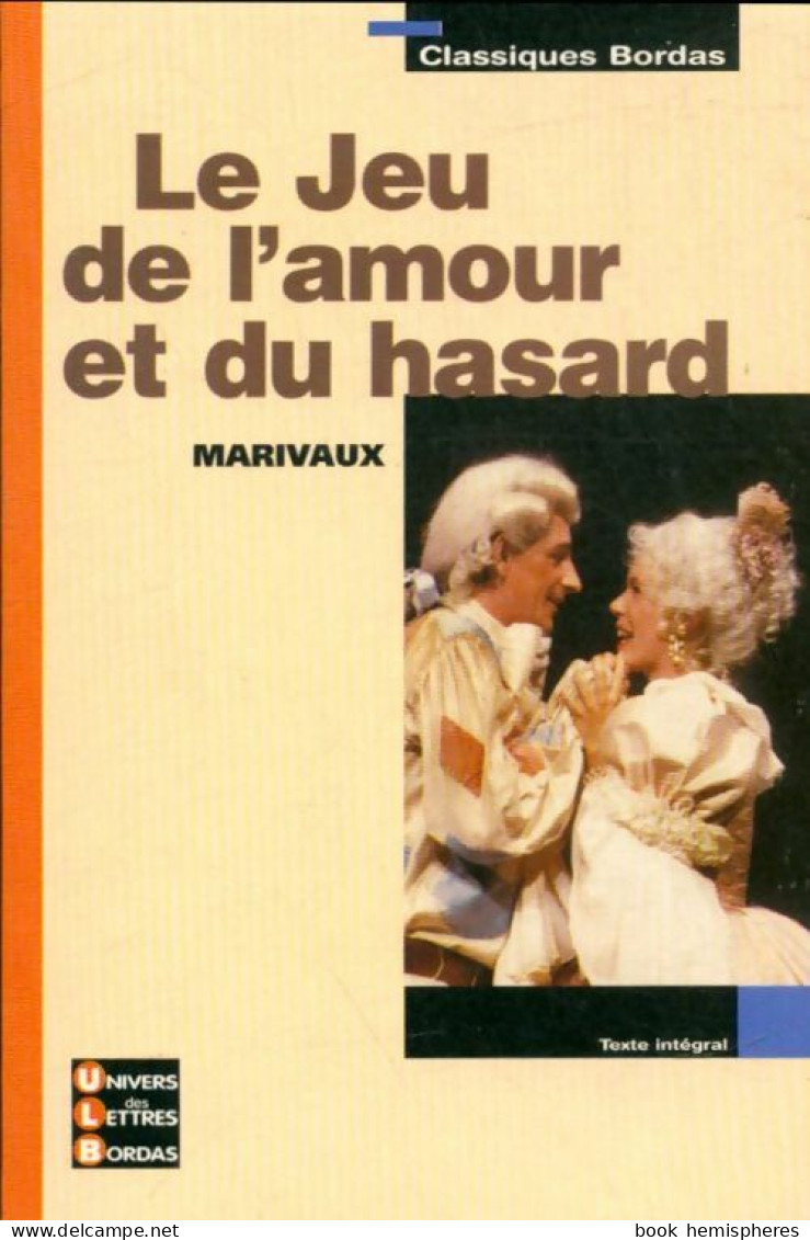 Le Jeu De L'amour Et Du Hasard (2003) De Marivaux - Other & Unclassified