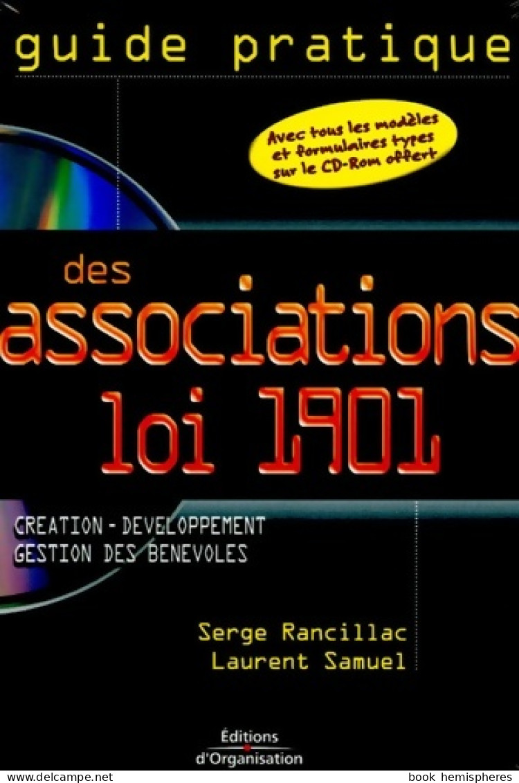 Guide Pratique Des Associations Loi 1901 (2005) De Serge Rancillac - Droit