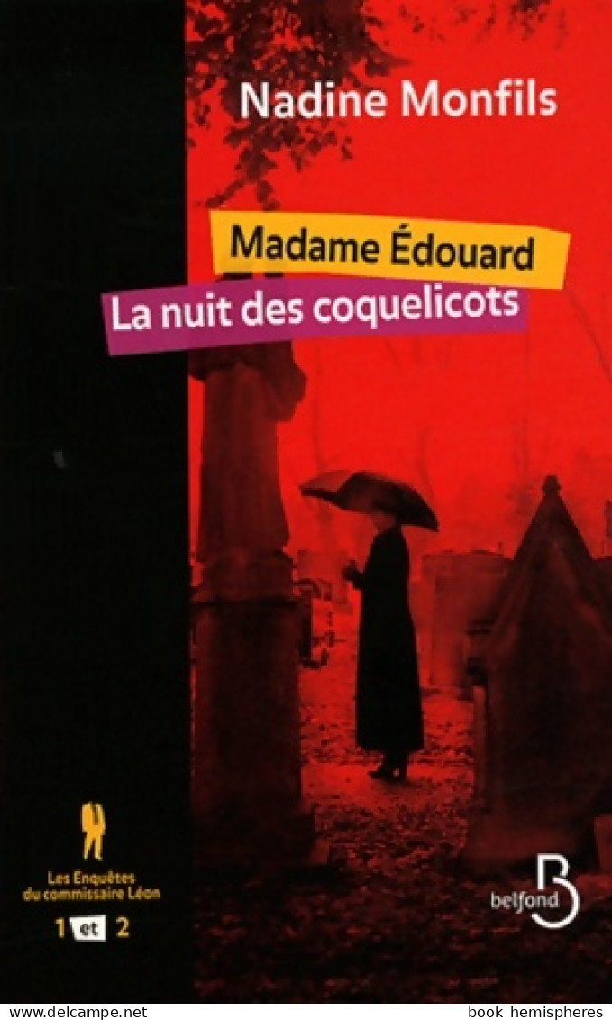 Les Enquêtes Du Commissaire Léon 1 Et 2 (2012) De Nadine Monfils - Other & Unclassified