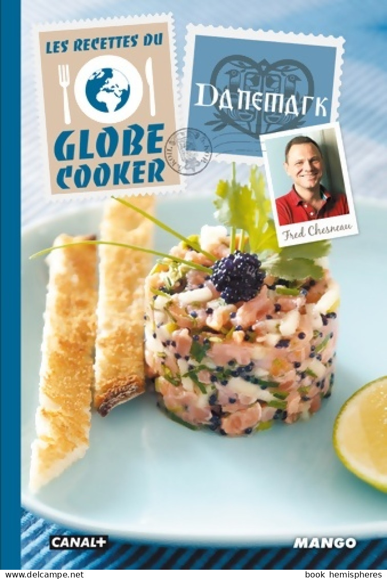 Danemark : Les Recettes Du Globe Cooker (2014) De Frédéric Chesneau - Gastronomie