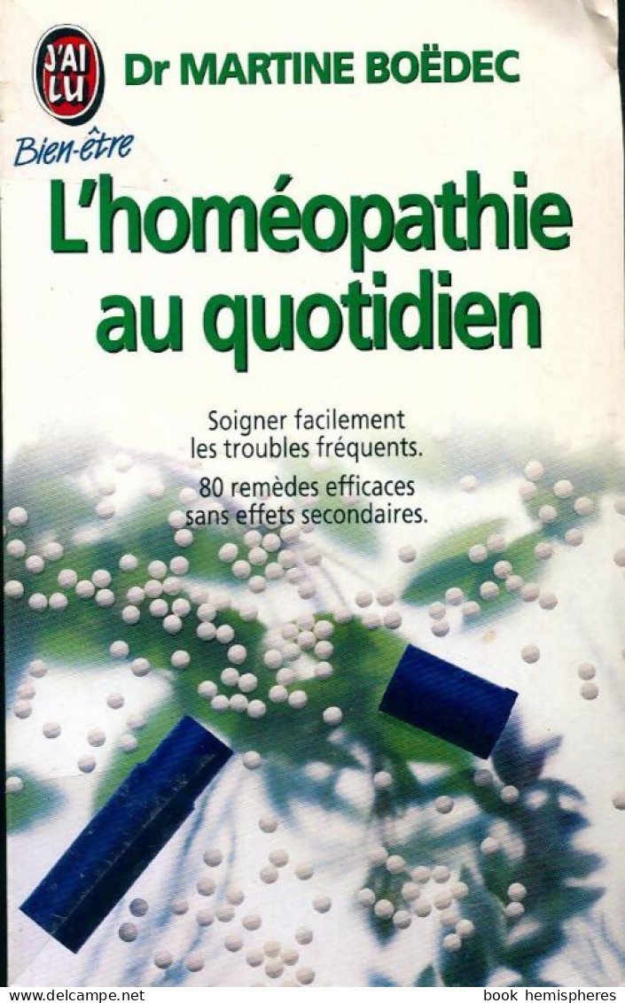 L'homéopathie Au Quotidien (1989) De Martine Boëdec - Salud