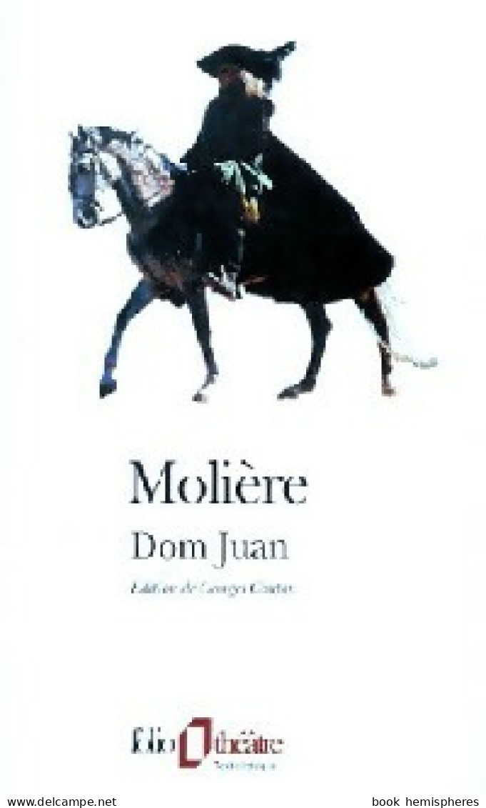 Dom Juan Ou Le Festin De Pierre (1998) De Molière - Klassieke Auteurs