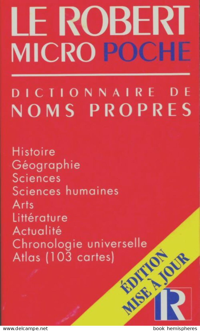 Micro Robert Poche Dictionnaire Des Noms Propres (1994) De Collectif - Woordenboeken