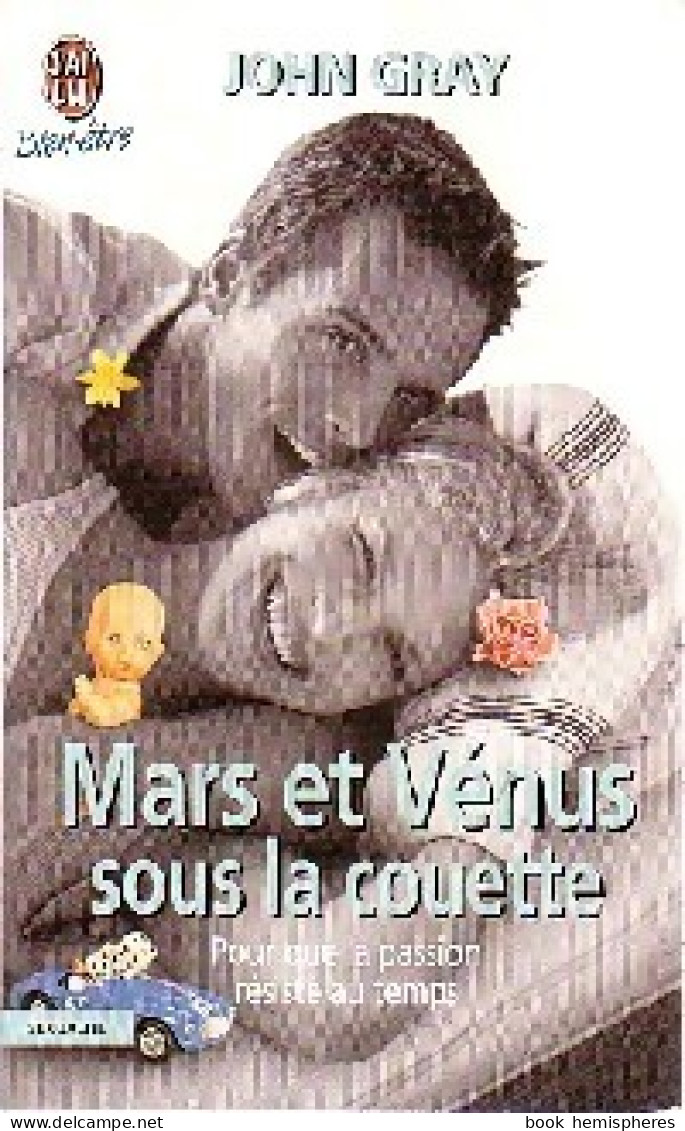 Mars Et Vénus Sous La Couette (2000) De John Gray - Psychologie/Philosophie