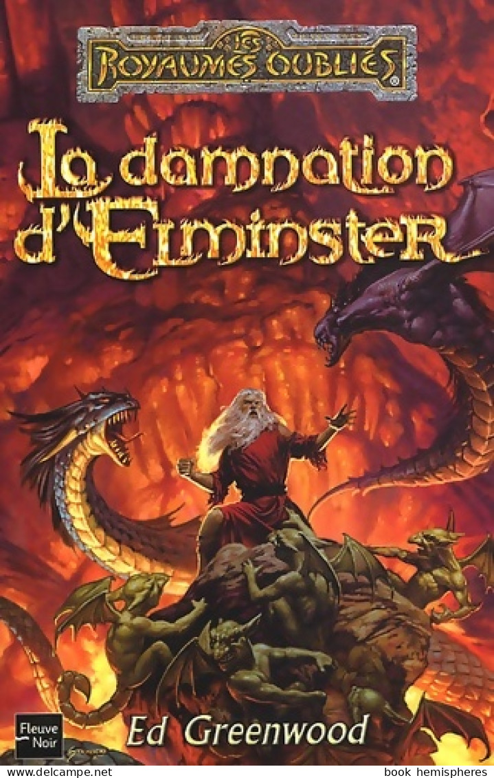 La Damnation D'Elminster (2002) De Ed Greenwood - Altri & Non Classificati