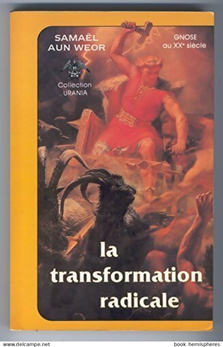 La Transformation Radicale (1983) De Samael Aun Weor - Esoterismo