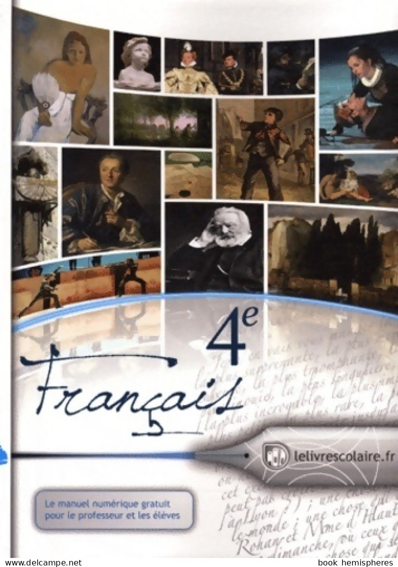 Français 4e (2011) De Cécile Hussherr - 12-18 Ans