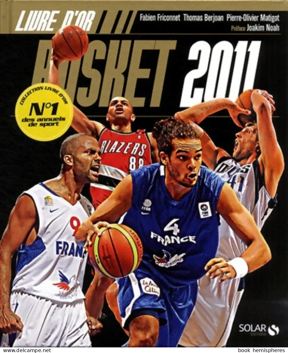 Le Livre D'or Du Basket 2011 (2011) De News BASKET - Deportes