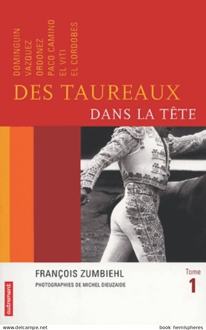 Des Taureaux Dans La Tête Tome I (2004) De François Zumbiehl - Deportes