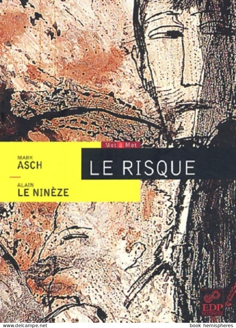 Le Risque (2003) De Mark Asch - Sciences