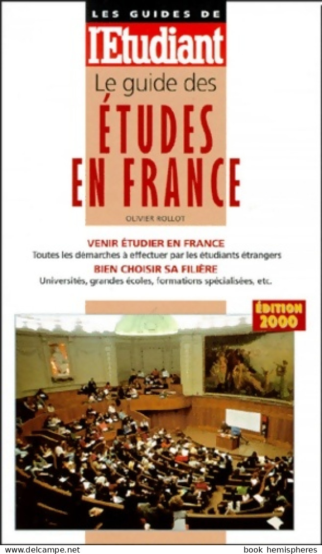 Le Guide Des études En France édition 2000 (2000) De Rollot - Non Classés