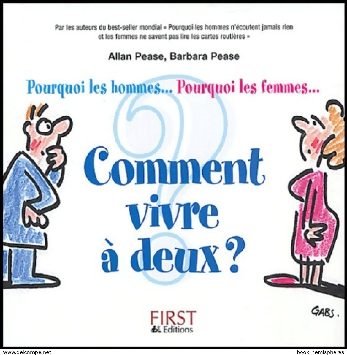 Comment Vivre à Deux ? : Pourquoi Les Hommes... Pourquoi Les Femmes... (2004) De Allan Pease - Salud