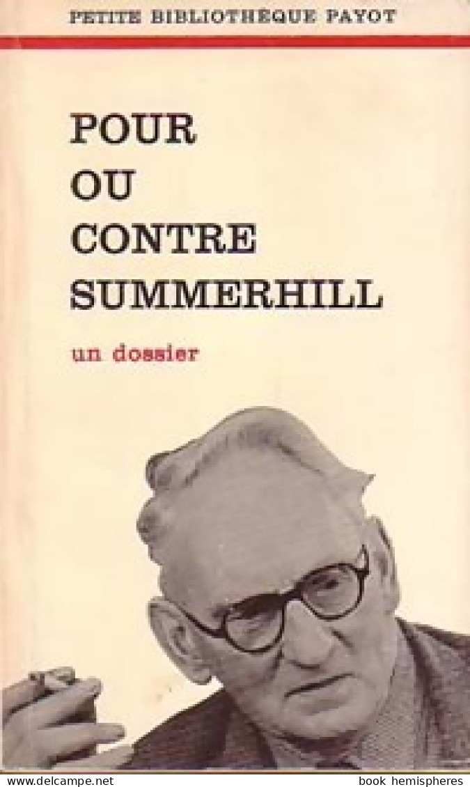 Pour Ou Contre Summerhill (1972) De Collectif - Non Classés