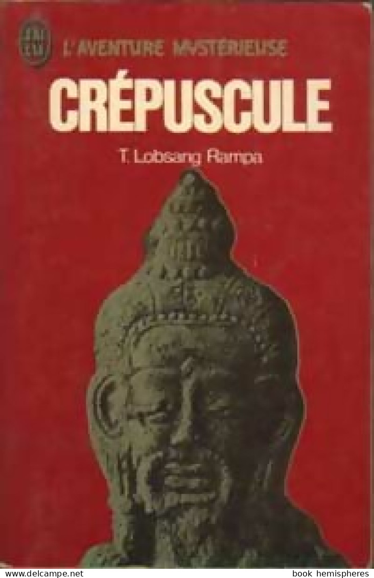 Crépuscule (1975) De T. Lobsang Rampa - Esoterismo