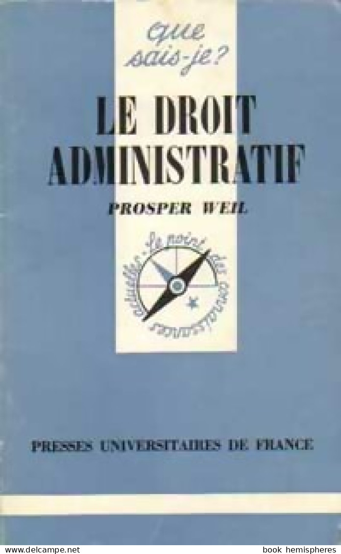 Le Droit Administratif (1983) De Dominique Weil - Droit