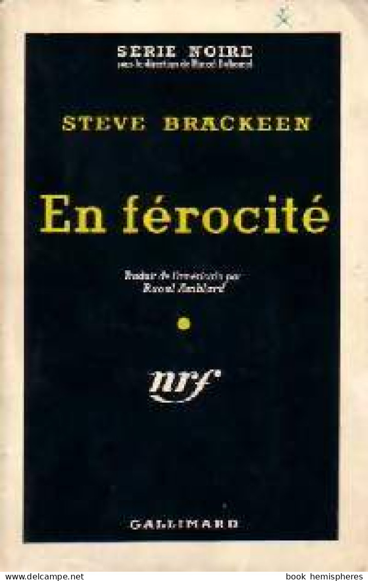 En Férocité (1958) De Steve Brackeen - Other & Unclassified