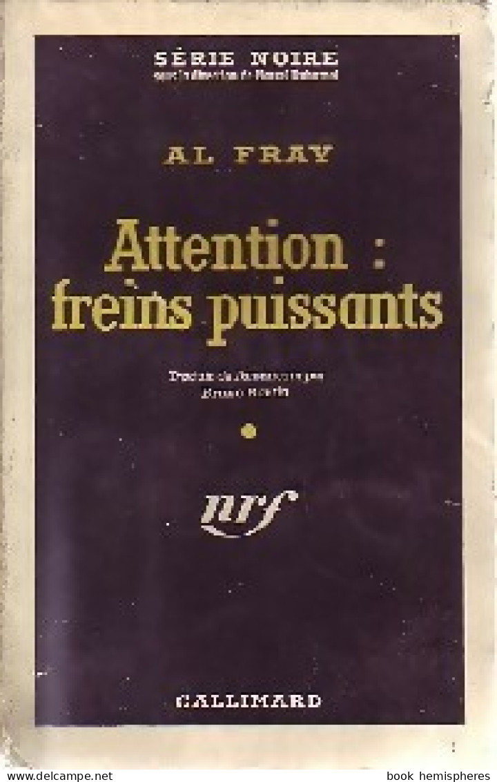 Attention : Freins Puissants (1959) De Al Fray - Other & Unclassified