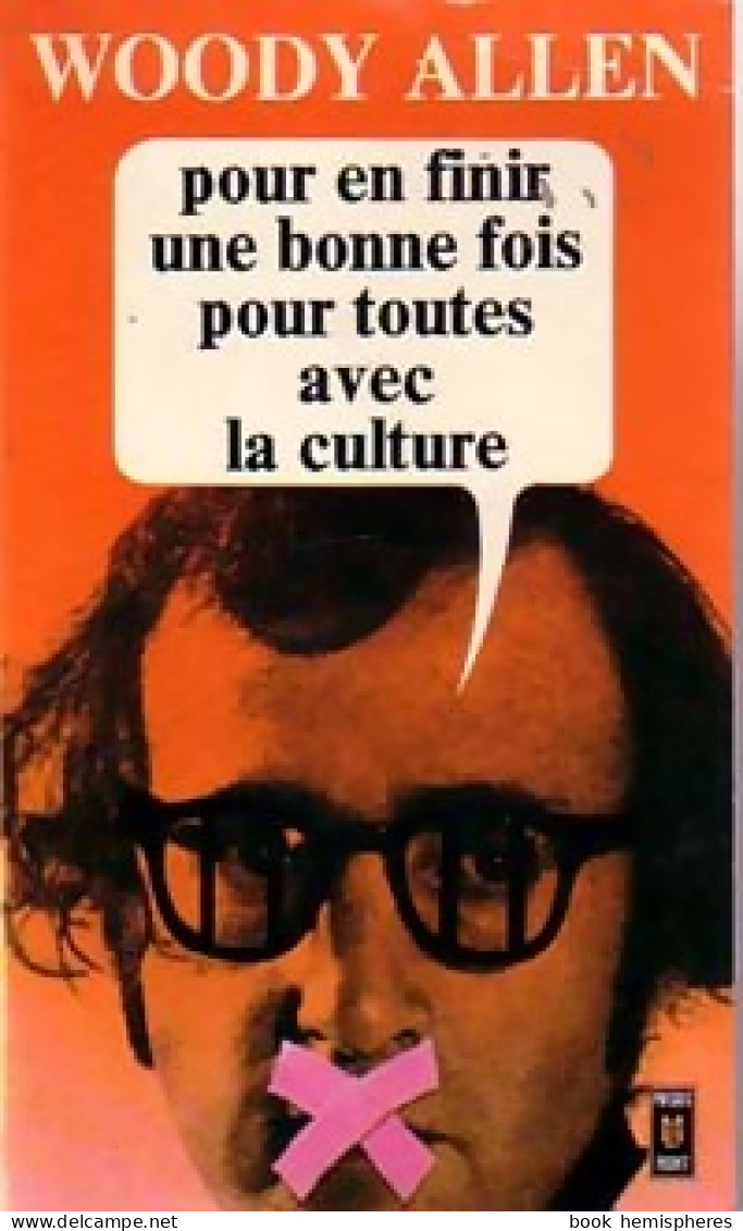 Pour En Finir Une Bonne Fois Pour Toutes Avec La Culture Opus 2 (1976) De Woody Allen - Humor