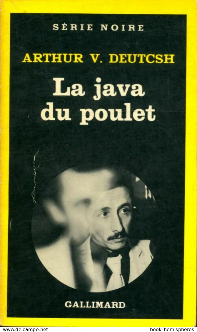 La Java Du Poulet (1980) De Athur V. Deutsch - Other & Unclassified