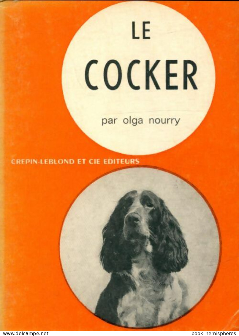 Le Cocker (1972) De Olga Nourry - Dieren