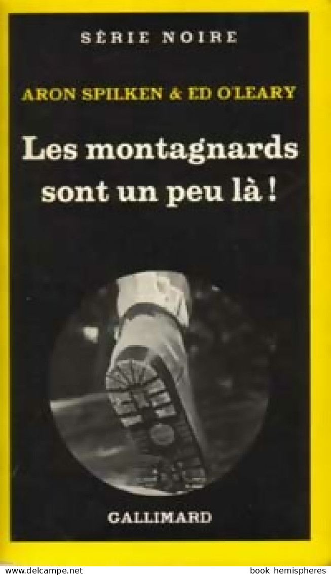 Les Montagnards Sont Un Peu Là ! (1979) De Aron O'Leary - Other & Unclassified