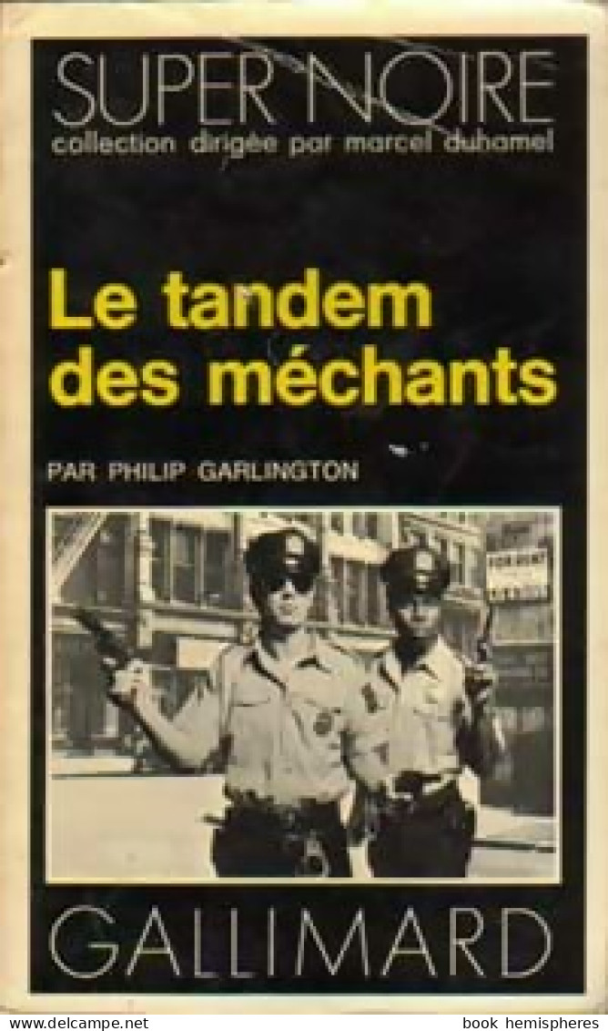 Le Tandem Des Méchants (1977) De Philip Garlington - Other & Unclassified