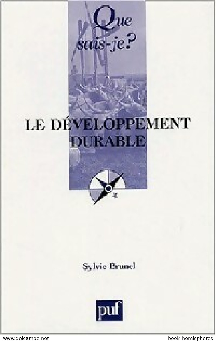 Le Développement Durable (2004) De Sylvie Brunel - Natura