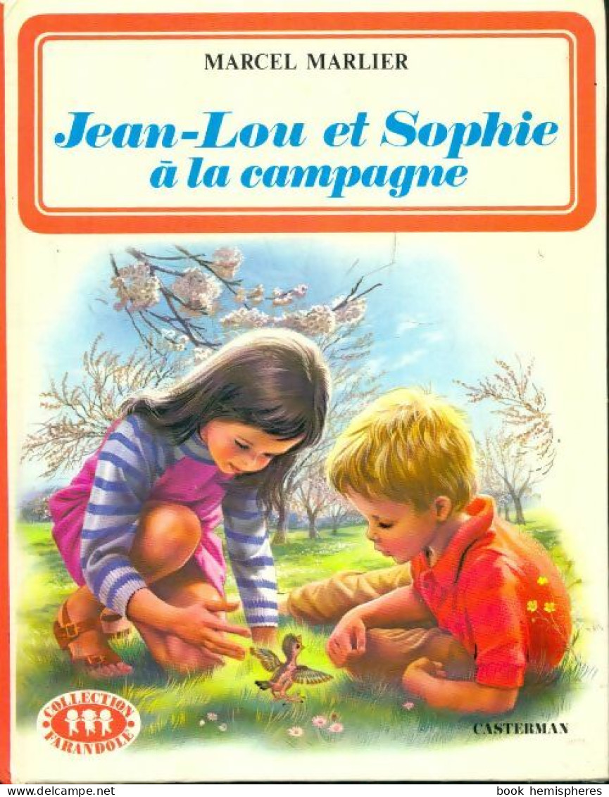 Jean-Lou Et Sophie à La Campagne (1985) De Marcel Marlier - Autres & Non Classés