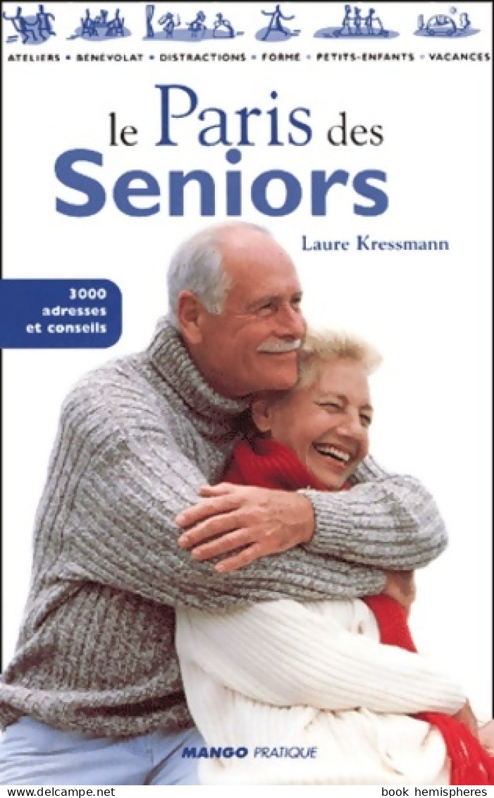 Le Paris Des Seniors 2001 (2001) De Anonyme - Tourisme