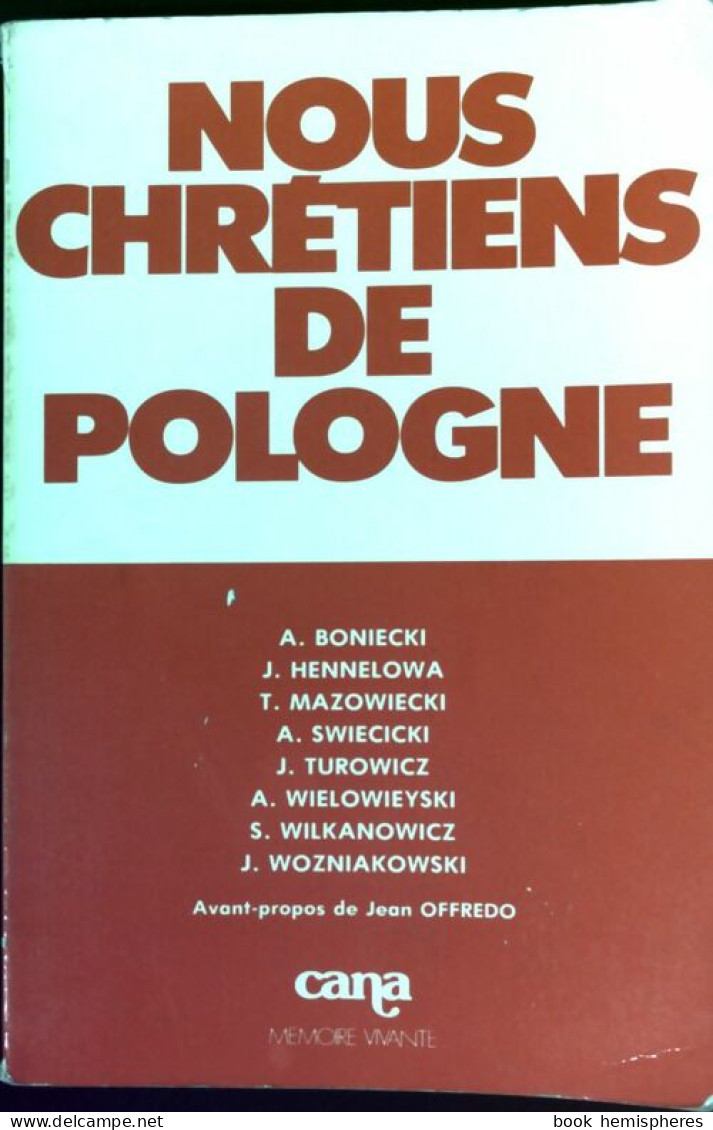 Nous, Chrétiens De Pologne (1979) De A. Boniecki - Religión