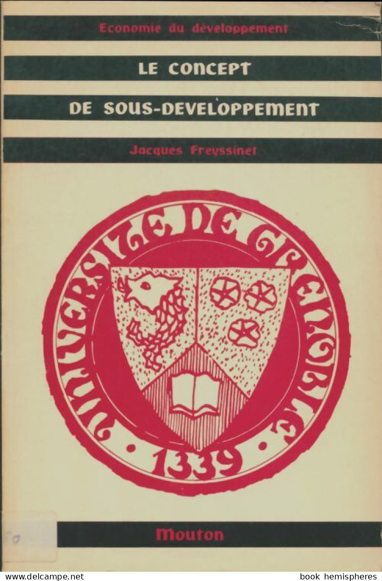 Le Concept De Sous-développement. (1966) De Jacques. Frayssinet - Handel