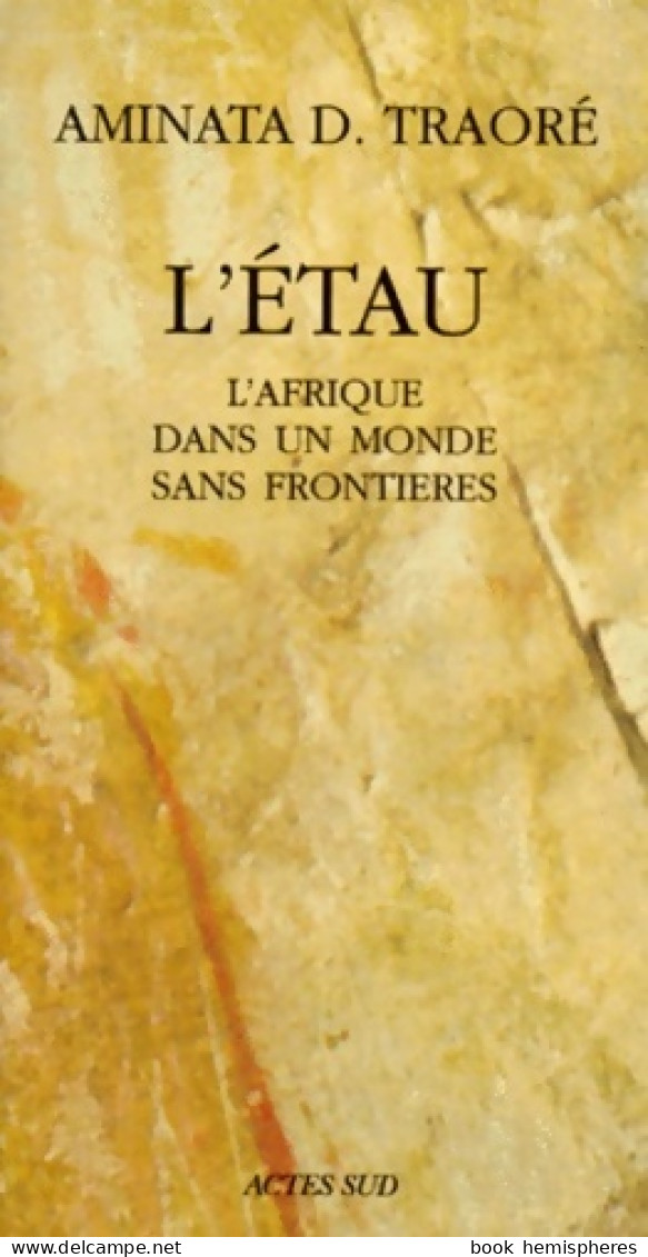 L'Etau - L'Afrique Dans Un Monde Sans Frontières (1999) De Aminata Dramanne Traoré - Histoire