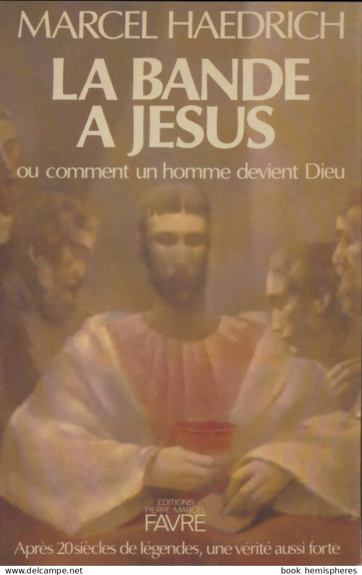 La Bande à Jésus (1982) De Marcel Haedrich - Religión