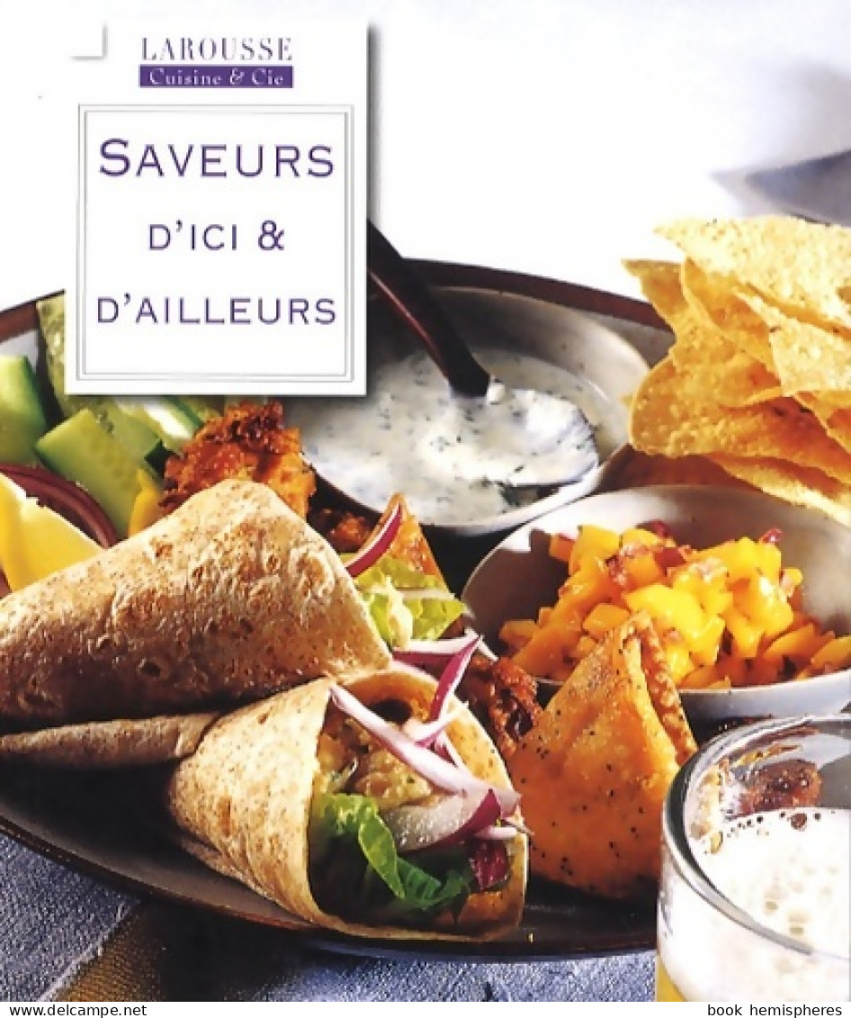 Saveurs D'ici & D'ailleurs (2009) De Janine Ratcliffe - Gastronomia