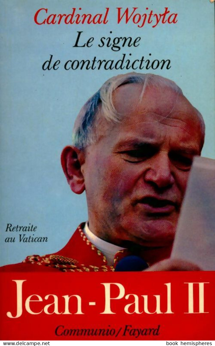 Le Signe De Contradiction (1979) De Cardinal Wojtyta - Religión