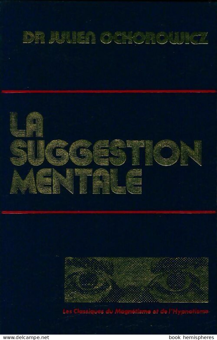 La Suggestion Mentale (1988) De Julien Ochorowicz - Esoterismo