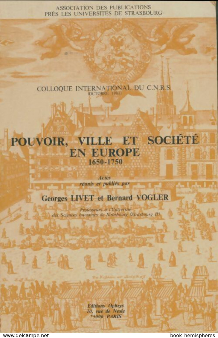 Pouvoir, Ville Et Société En Europe : 1650-1750 (1983) De Collectif - Histoire