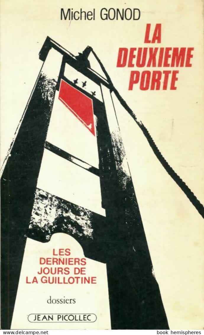La Deuxieme Porte (1981) De Gonod M. - Política
